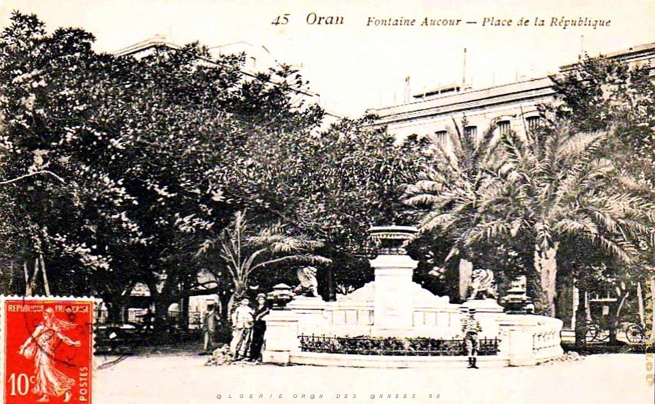 Oran - Place de la Republique -  Fontaine Aucour   .jpg